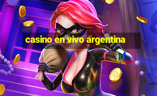 casino en vivo argentina