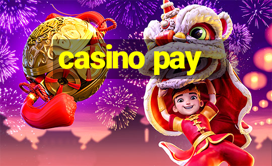 casino pay