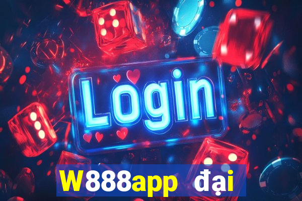 W888app đại phát 8app