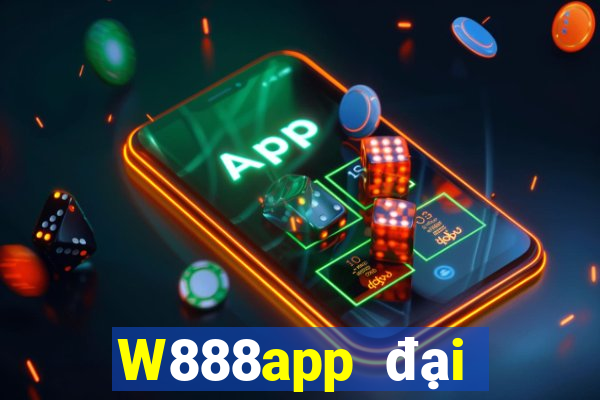 W888app đại phát 8app