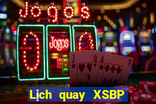 Lịch quay XSBP ngày 30