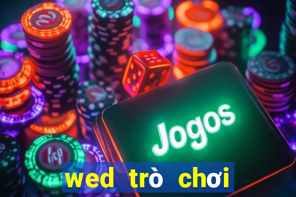 wed trò chơi điện tử BOGou