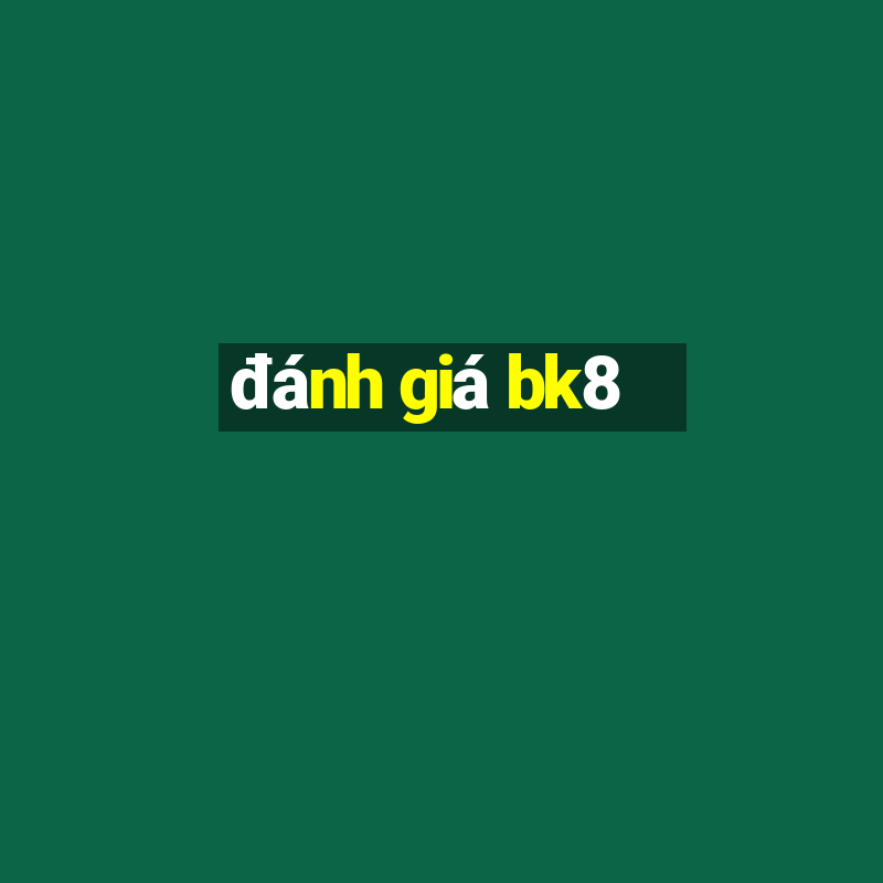 đánh giá bk8