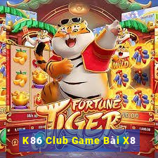 K86 Club Game Bài X8