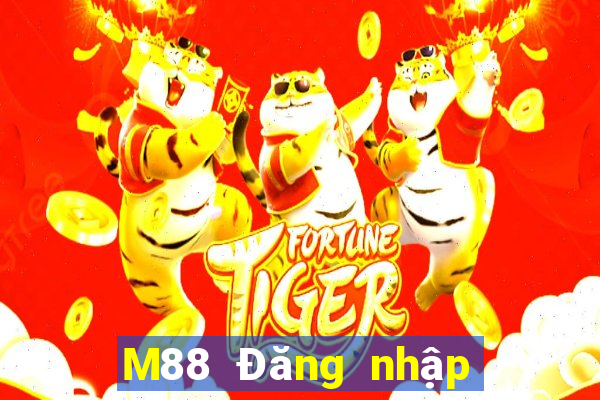 M88 Đăng nhập vào Di Ho