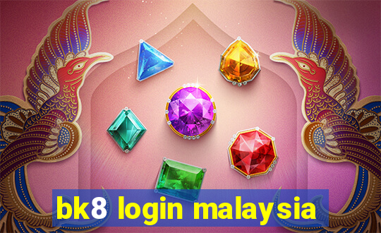 bk8 login malaysia