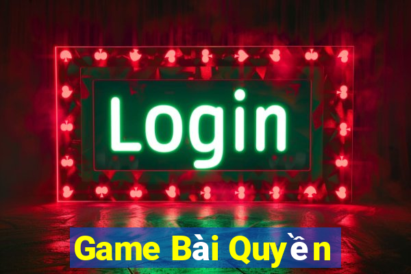 Game Bài Quyền