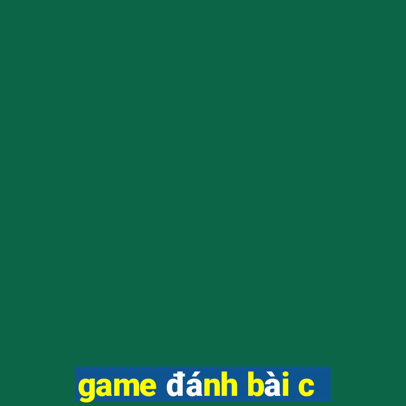 game đánh bài c