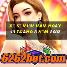 xổ số miền nam ngày 13 tháng 8 năm 2002