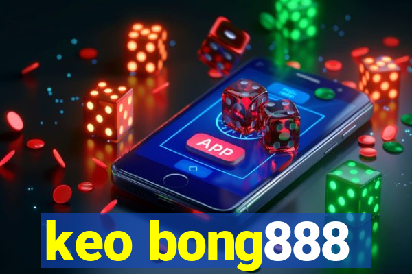 keo bong888