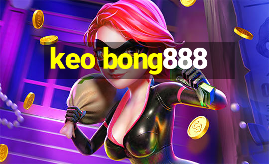 keo bong888