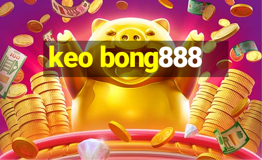 keo bong888