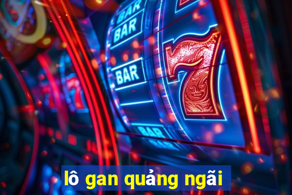 lô gan quảng ngãi