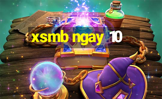 xsmb ngay 10