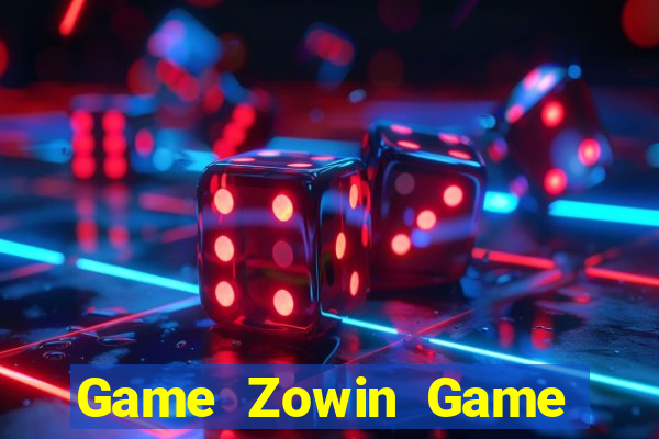 Game Zowin Game Bài Sunwin