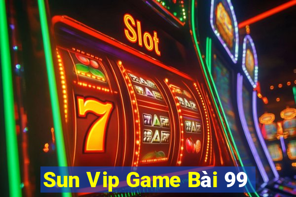 Sun Vip Game Bài 99