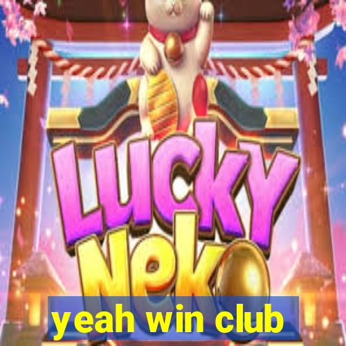 yeah win club