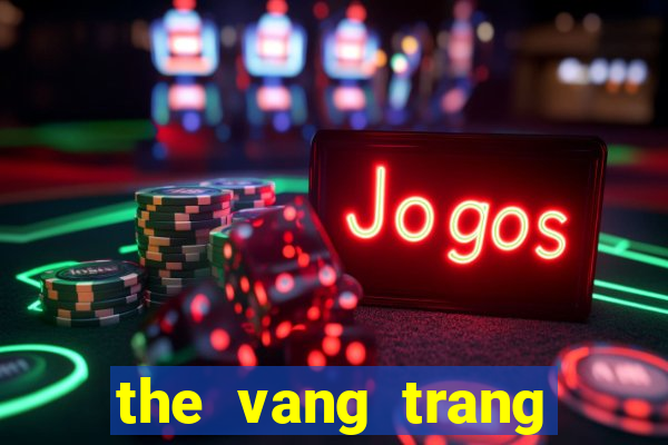 the vang trang khuyet club