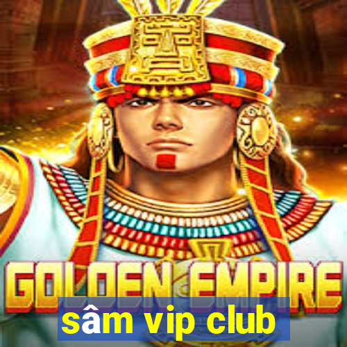 sam vip club