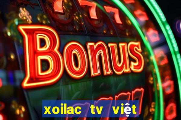 xoilac tv việt nam thái lan