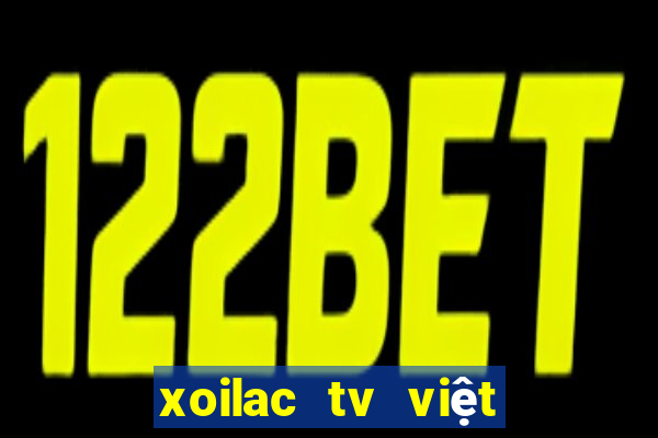 xoilac tv việt nam thái lan