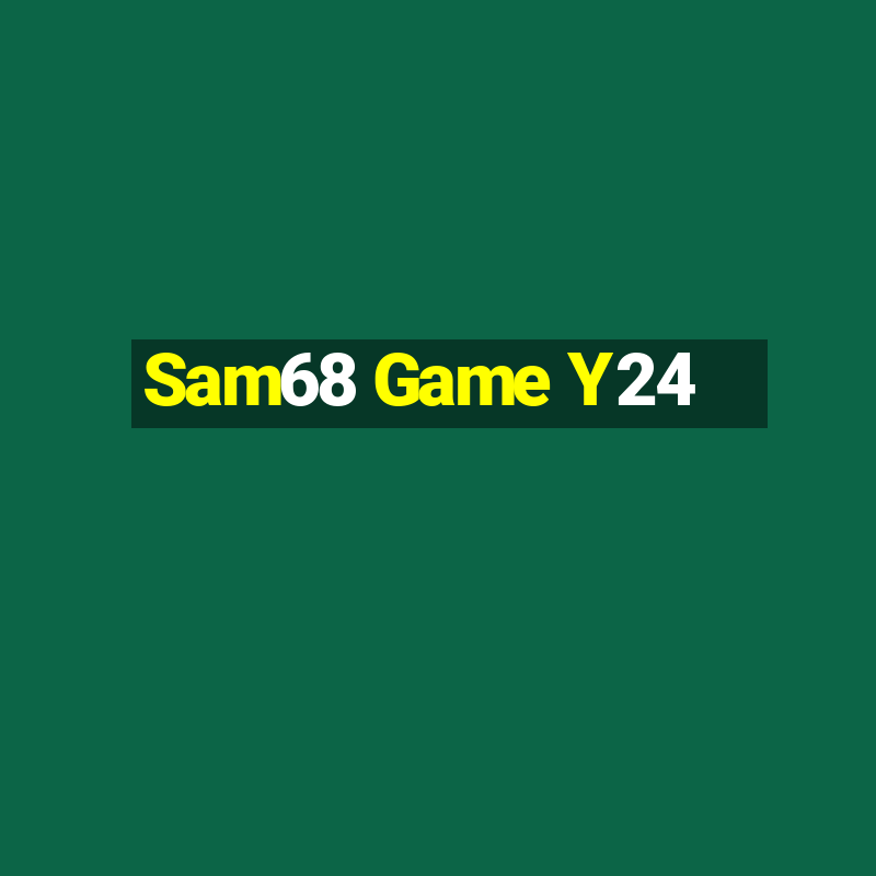 Sam68 Game Y24