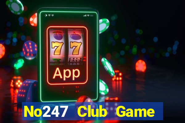 No247 Club Game Bài King