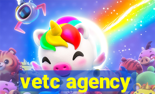 vetc agency