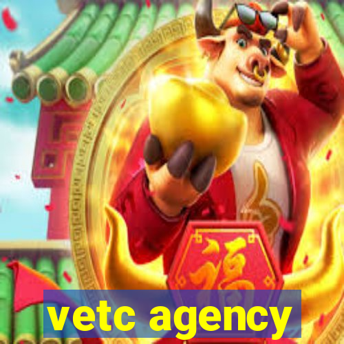 vetc agency