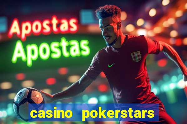 casino pokerstars bonus code