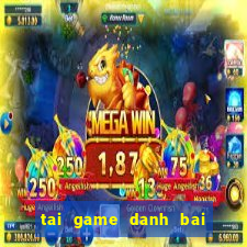 tai game danh bai cho laptop