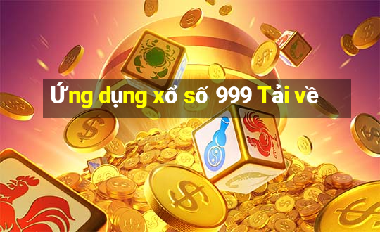 Ứng dụng xổ số 999 Tải về