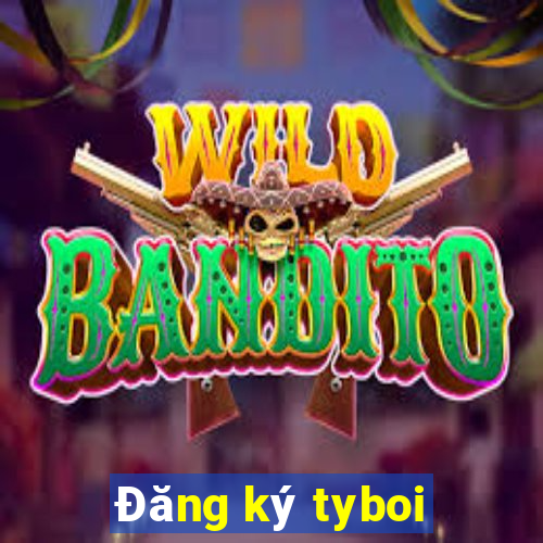 Đăng ký tyboi