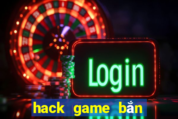 hack game bắn cá zingplay