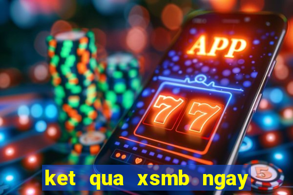 ket qua xsmb ngay 21 5 2024