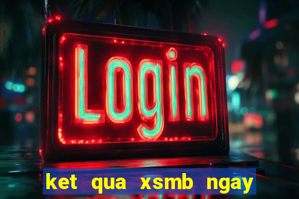 ket qua xsmb ngay 21 5 2024