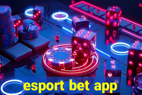 esport bet app