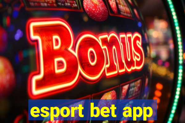 esport bet app