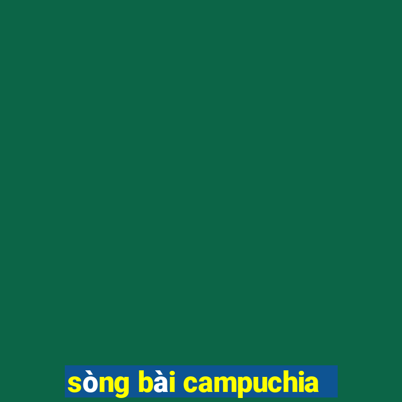 sòng bài campuchia