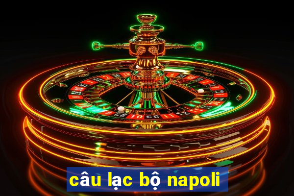 câu lạc bộ napoli