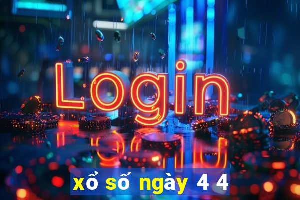 xổ số ngày 4 4