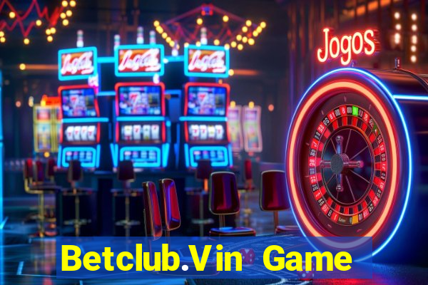 Betclub.Vin Game Bài Offline