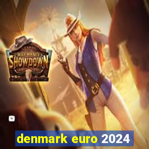 denmark euro 2024