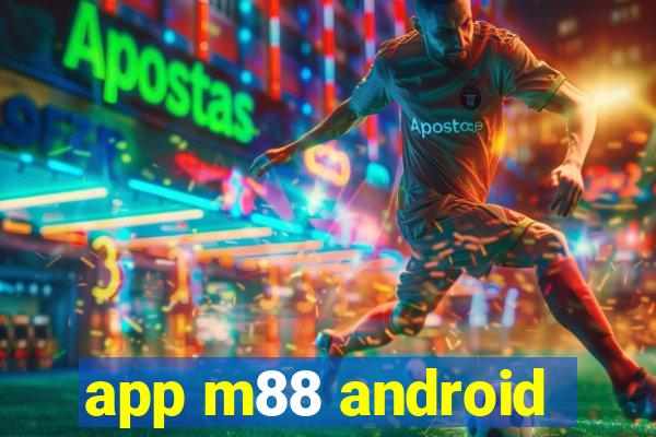 app m88 android