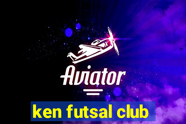 ken futsal club