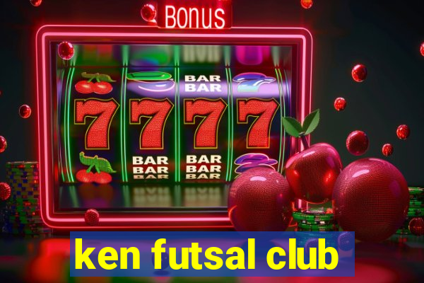 ken futsal club