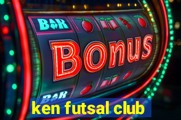 ken futsal club