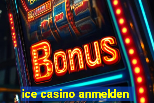 ice casino anmelden