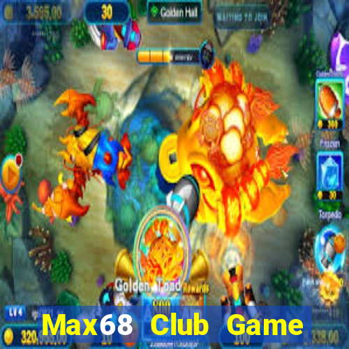 Max68 Club Game Bài 888