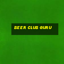 beer club guru